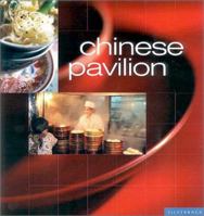 Chinese Pavilion: Casual Chinese Cooking at Home 1930603878 Book Cover