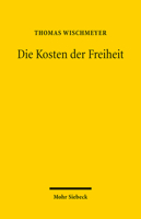 Die Kosten Der Freiheit: Grundrechtsschutz Und Haushaltsautonomie 3161539222 Book Cover