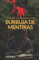 Burbuja de mentiras (Spanish Edition) B0F147FKRG Book Cover