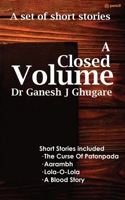 A Closed Volume 9356107475 Book Cover