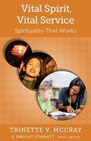 Vital Spirit, Vital Service: Spirituality That Works 0817017542 Book Cover