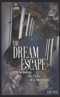 The Dream-Escape B09NJ2DZS1 Book Cover