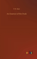 An Essence of the Dusk 3734093317 Book Cover