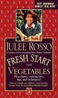 Fresh Start for Vegetables (Fresh Start Cookbooks) 0804117063 Book Cover