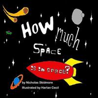 How Much Space is There in Space? 149926450X Book Cover