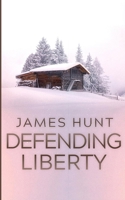 Defending Liberty (EMP Survival in a Powerless World) B0DT9PWT51 Book Cover