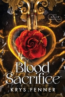 Blood Sacrifice : The Atlis Chronicles 1955106452 Book Cover