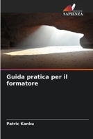 Guida pratica per il formatore 6206217752 Book Cover