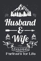 Husband and Wife Camping Partners for Life: Journal for Camping lovers and Campers 1072488035 Book Cover