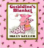Geraldine's Blanket 0688078109 Book Cover