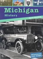 Michigan History (Heinemann State Studies) 1403426775 Book Cover