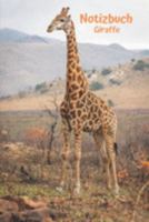 Notizbuch Giraffe: Taschenbuch, Notizbuch zum selbst Eintragen für Schule, Hobby und Freizeit. (German Edition) 1696337275 Book Cover