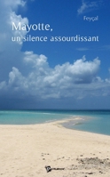 Mayotte, un silence assourdissant (French Edition) 2748342100 Book Cover
