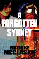 A Forgotten Sydney 1615467505 Book Cover