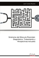 Síndrome del Músculo Piramidal: Diagnóstico, Tratamiento y Perspectivas Actuales (Spanish Edition) 9999331203 Book Cover