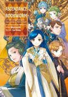 Ascendance of a Bookworm: Part 5 Volume 6 (Light Novel) 1718356277 Book Cover