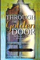 Through the Golden Door: The Doorway to Our Advancement 9810970773 Book Cover