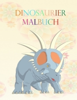 Dinosaurier Malbuch: Malspaß und tolle Fakten Für den Kindergarten - Alter 2-4, 4-8 Ein Dinosaurier-Aktivitätsbuch-Abenteuer für Jungen und B08WV3Y5KX Book Cover