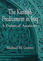 The Kurdish Predicament in Iraq: A Political Analysis 0312218966 Book Cover
