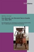 Das Manuale Von Giovanni Secco Suardo Von 1866/1894: Ein Schlusselwerk Zum Verstandnis Der Restaurierungsgeschichte Des 19. Jahrhunderts. Kommentierte 3899718917 Book Cover
