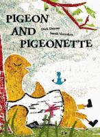 Pigeon and Pigeonette 159270087X Book Cover