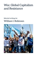 War, Global Capitalism and Resistance 1872242219 Book Cover