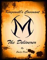 Kingswell's Covenant: The Deliverer 069276593X Book Cover