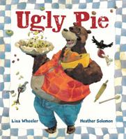 Ugly Pie 0152167544 Book Cover