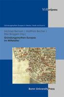 Grundungsmythen Europas Im Mittelalter 3847100750 Book Cover