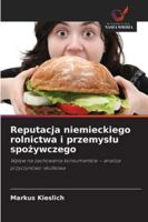 Reputacja niemieckiego rolnictwa i przemyslu spozywczego (Polish Edition) 6202329920 Book Cover