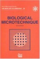 Biological Microtechnique 1872748422 Book Cover