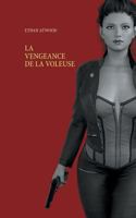La Vengeance De La Voleuse 2322158283 Book Cover