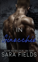 In Ginocchio: Un Dark Romance sulla Mafia B0CVBC2FBP Book Cover