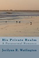 His Private Realm 1451573642 Book Cover