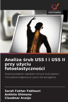 Analiza srub USS I i USS II przy uzyciu fotoelastycznosci: Analiza gradientu naprezen róznych srub systemu mocowania kregów przy uzyciu sily wyciagania (Polish Edition) 620873729X Book Cover