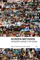 Screen Methods: Comparative Readings in Film Studies 1904764347 Book Cover