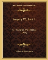 Surgery V3, Part 1: Its Principles And Practice 116725189X Book Cover