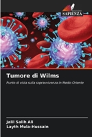 Tumore di Wilms (Italian Edition) 6208102928 Book Cover