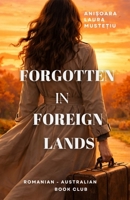 Forgotten in Foreign Lands 1764291689 Book Cover