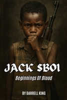 JACKBOI: Beginnings of Blood B0FX938Z9Z Book Cover