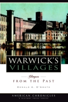 Warwick's Villages:: Glimpses from the Past (American Chronicles) 1596295996 Book Cover