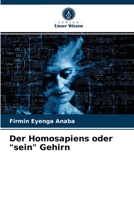 Der Homosapiens oder sein Gehirn 6203672092 Book Cover