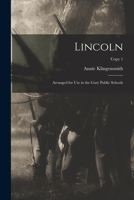Lincoln: Arranged for Use in the Gary Public Schools; copy 1 1014661528 Book Cover