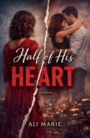 Half of His Heart B0HB2HLVF2 Book Cover
