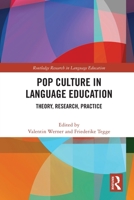 Pop Culture in Language Education: Theory, Research, Practice 0367644894 Book Cover
