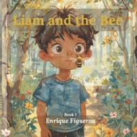 Liam and the Bee B0H1TVZRJH Book Cover