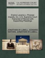 Erwine Laverne v. Piranesi Imports, Inc. U.S. Supreme Court Transcript of Record with Supporting Pleadings 1270581953 Book Cover
