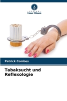 Tabaksucht und Reflexologie (German Edition) 663025449X Book Cover