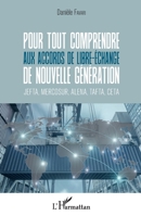 Pour tout comprendre aux accords de libre-échange de nouvelle génération: JEFTA, MERCOSUR, ALENA, TAFTA, CETA (French Edition) 2343154473 Book Cover