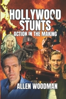 Hollywood Stunts: Action in the making B0FQTDFKYT Book Cover